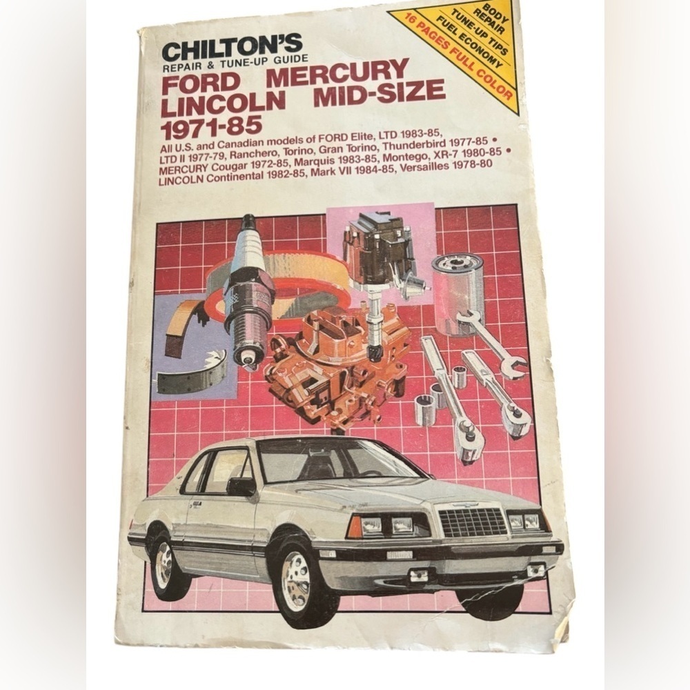 Chilton’s  Repair & Tune Up Guide Ford Mercury Lincoln Mid Size 1971-85 Manual